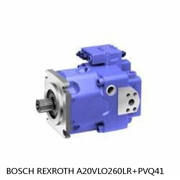 A20VLO260LR+PVQ41 BOSCH REXROTH A20VLO Hydraulic Pump