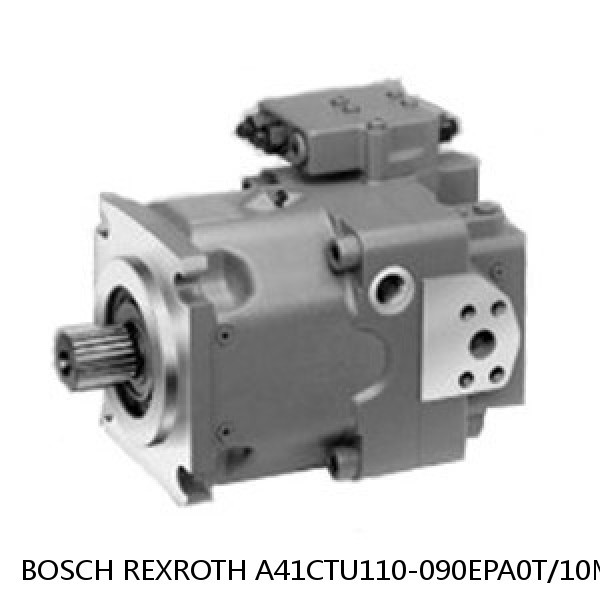 A41CTU110-090EPA0T/10MLZ9Z9G8SAE00- BOSCH REXROTH A41CT Piston Pump